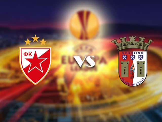 Soi kèo Bk8vn –  Crvena zvezda vs Braga, 15609/2021 – Europa League