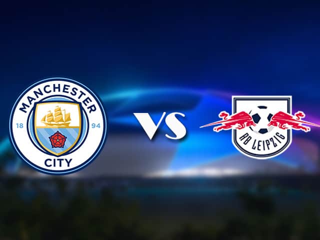 Soi kèo Bk8vn –  Man City vs RB Leipzig, 16/09/2021 – Champions League