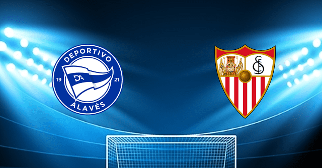 soi keo tran dau alaves vs sevilla tai bk8club ngay, 05/03/2022