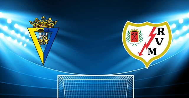 Soi kèo Bk8vn – Cadiz vs Rayo Vallecano, 06/03/2022 – Giải vô địch quốc gia Tây Ban Nha