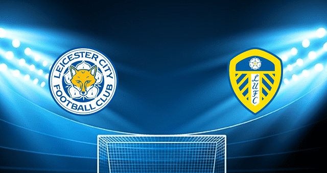 Soi kèo trận đấu Leicester vs Leeds tại Bk8vn ngày, 05/03/2022