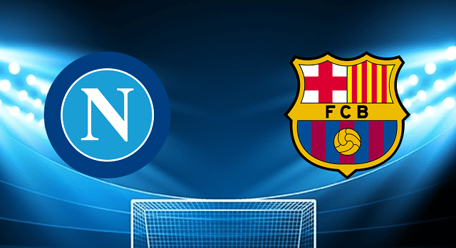 soi keo tran dau napoli vs barcelona tai bk8club ngay, 25/02/2022