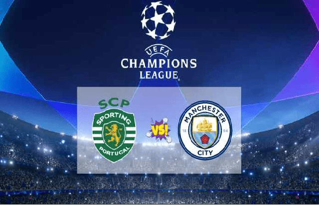 Soi kèo Bk8vn – Sporting Lisbon vs Manchester City, 16/02/2022 – Giải vô địch các câu lạc bộ châu âu C1