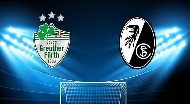 Soi kèo Bk8vn – Greuther Furth Vs Freiburg, 19/03/2022 – Giải vô địch quốc gia Đức