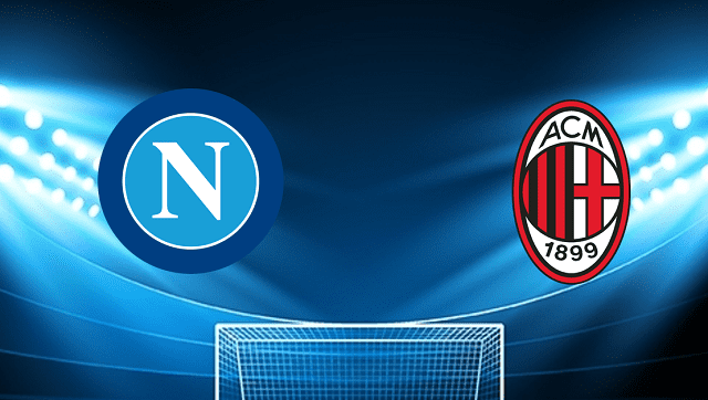 soi keo tran dau napoli vs ac milan tai bk8club ngay, 07/03/2022