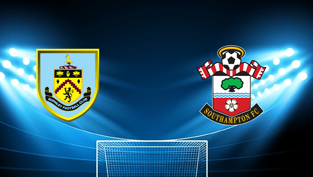 soi keo tran dau burnley vs southampton tai bk8club ngay, 22/04/2022