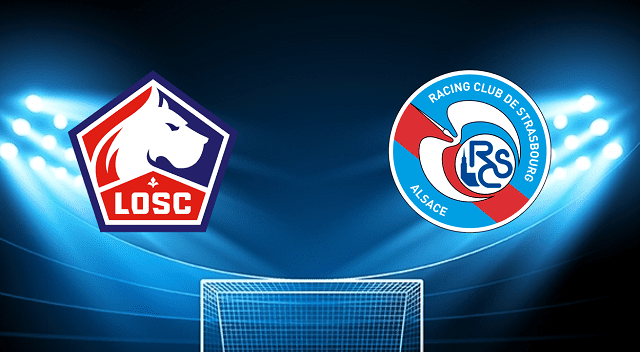 Soi kèo Bk8vn – Lille vs Strasbourg, 24/04/2022 – Giải vô địch quốc gia Pháp