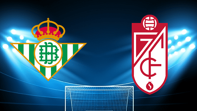 soi keo tran dau betis vs granada cf tai bk8club ngay, 15/05/2022