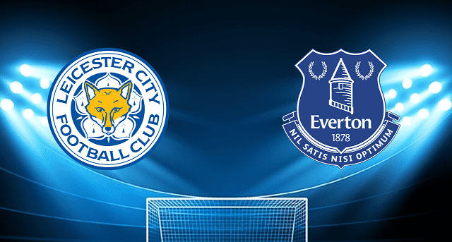 soi keo tran dau leicester city vs everton tai bk8club ngay, 08/05/2022